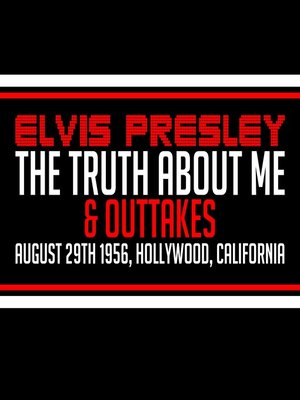 cover image of Elvis Presley - The Truth About Me